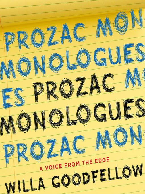Title details for Prozac Monologues by Willa Goodfellow - Available